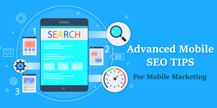 Advanced Mobile SEO TIPS For Mobile-First Index Mobile Marketing